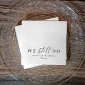 We Still Do Modern Anniversary Black and White Servet