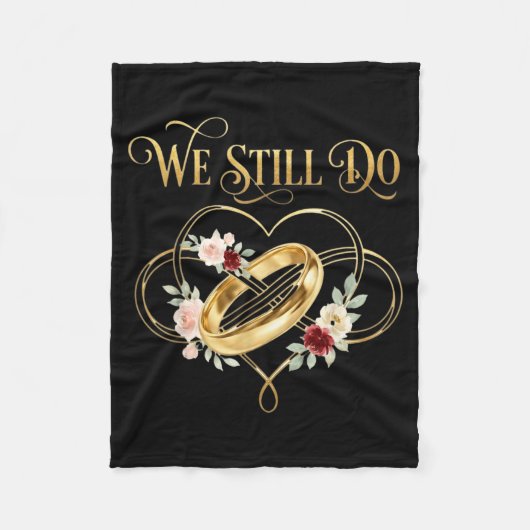 We Still Do Timeless Couple Idea 15th Wedding Anni Fleece Deken (Voorkant)