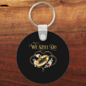 We Still Do Timeless Couple Idea 15th Wedding Anni Sleutelhanger (Voorkant)
