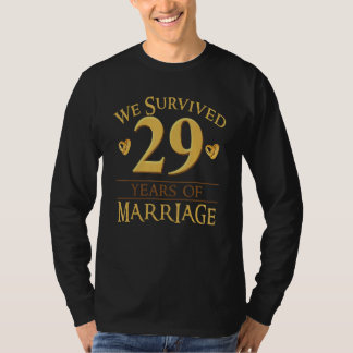 We Survived 29 Years Of Marriage Couple 29th Anniv T-shirt