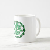 We Taught You Better Than That Koffiemok (Voorkant rechts)