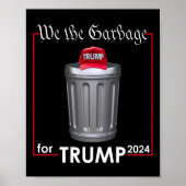 We The Garbyge voor Trump 2024 Funny Garge Man kos Poster (Voorkant)