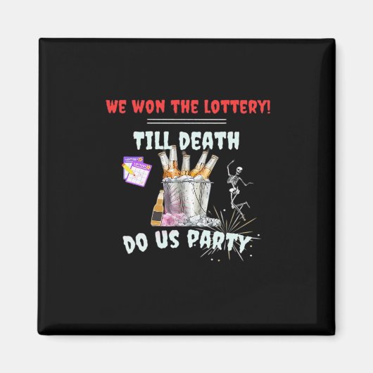 We The Lottery - Tot de dood ons scheidt Magneet (Voorkant)