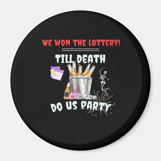 We The Lottery - Tot de Dood Ons Scheidt Magneet (Voorkant)