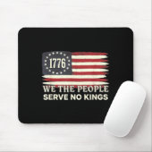 We The People 1776 American Flag Serve No Kings Muismat (Met muis)