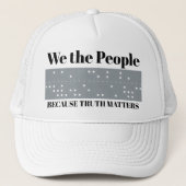 We the People Because Truth Matters ITA2 Code Trucker Pet (Voorkant)