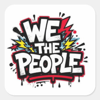 We the people graffiti bold streetwear vierkante sticker