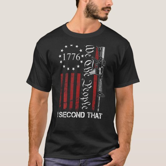 We The People I Second That 2nd Amendment US Flag T-shirt (Voorkant)