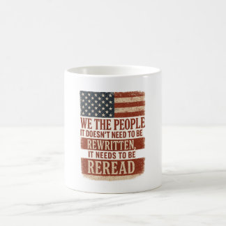 We the People Reread Flag Quote Koffiemok