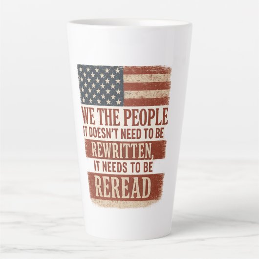 We the People Reread Flag Quote Latte Mok (Voorkant)