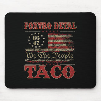 We The People Taco Foxtrot Delta Taco 2 Muismat