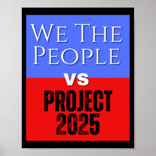 We the People vs Project 2025 redden democratie Poster
