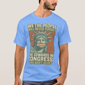 We the People Will Never Forget T-shirt