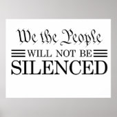 We The People Will Not Be Silenced Poster (Voorkant)