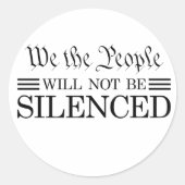 We The People Will Not Be Silenced Ronde Sticker (Voorkant)