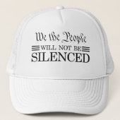 We The People Will Not Be Silenced Trucker Pet (Voorkant)