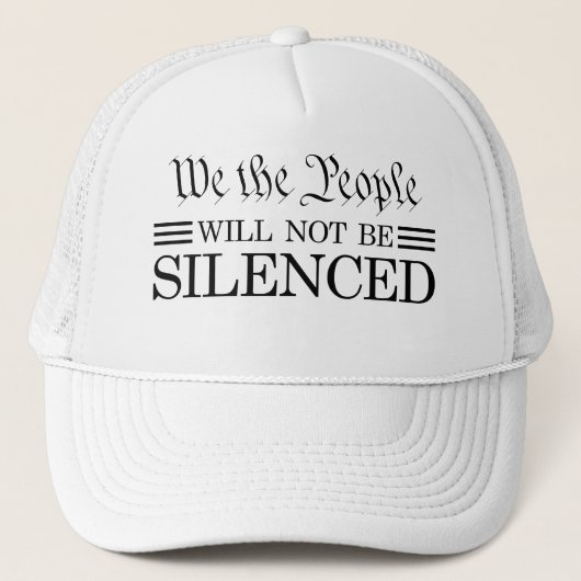 We The People Will Not Be Silenced Trucker Pet (Voorkant)