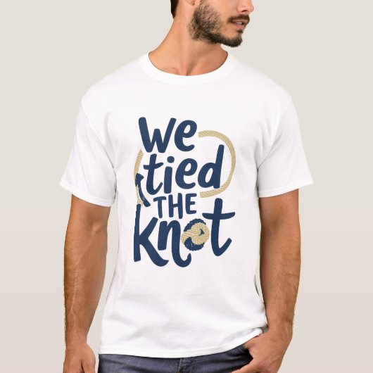 We Tied The Knot - Zeevaart T-Shirt (Voorkant)