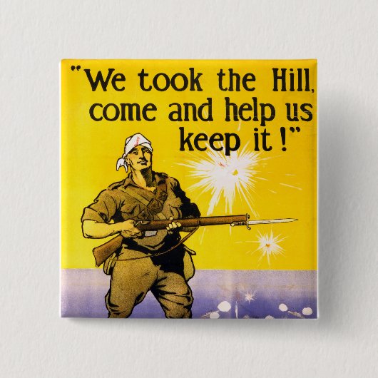 We Took The Hill Vierkante Button 5,1 Cm (Voorkant)