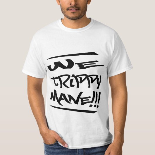 We Trippy Mane (White) shirt (Voorkant)