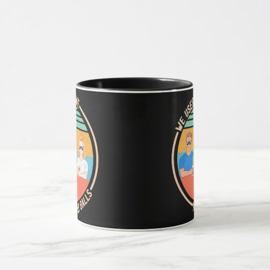 We used to live in your balls father Day gifts Mok (Midden)