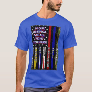We vechten allemaal samen met de Amerikaanse vlag T-shirt