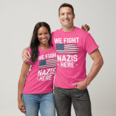 We vechten hier tegen de nazi's - American Distres T-shirt (Unisex)