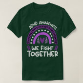 We vechten samen ADHD Awareness Shirt ADHD (Design voorkant)