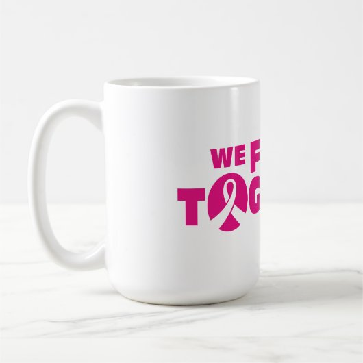 We vechten samen - Hope Fight Cure Cancer Koffiemok (Links)