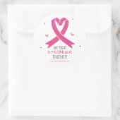 We vechten samen sterker tegen borstkanker bewustz ronde sticker (Tas)