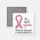 We vechten samen tegen borstkanker magneet (Voorkant / Achterkant)