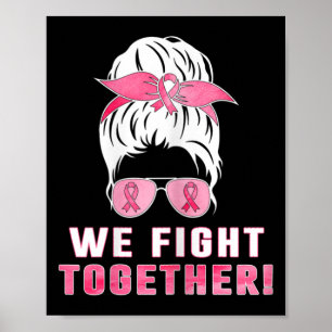 We vechten samen tegen borstkanker poster