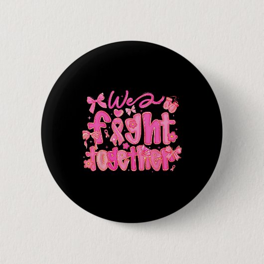 We vechten samen voor borstkankerbewustwording ronde button 5,7 cm (Voorkant)