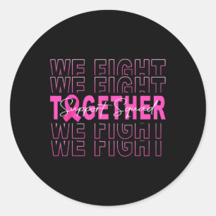 We vechten samen voor borstkankerbewustwording ronde sticker