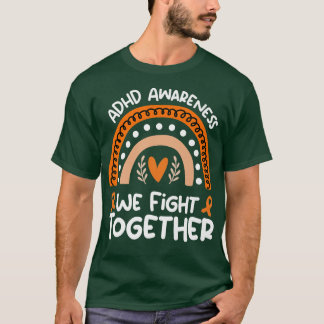 We vechten samenADHD-bewustzijn ShirtADHD1260 T-shirt
