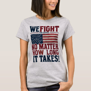 We vechten voor gerechtigheid – USA Patriotic Stat T-shirt