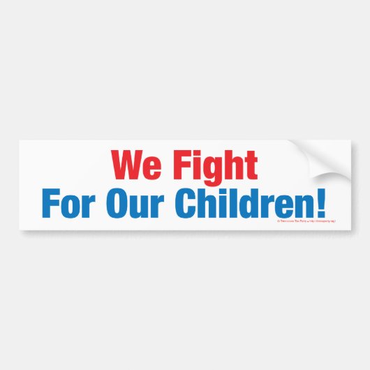 We vechten voor onze kinderen! bumpersticker (Voorkant)