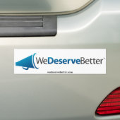 We verdienen beter (tm) - Bumpersticker (Op auto)