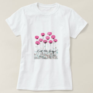 We vergeten roze papavers t-shirt