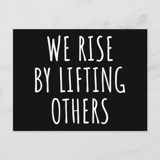 We verhogen door anderen op te heffen. briefkaart (Voorkant)
