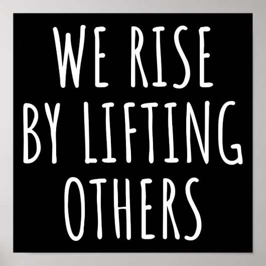 We verhogen door anderen op te heffen. poster (Voorkant)
