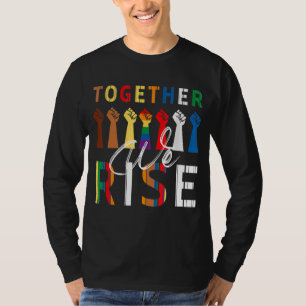 We verhogen samen de zwarte geschiedenis van de ge t-shirt