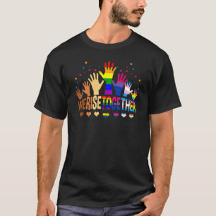 We verhogen samen LGBT Q Pride Social Justice Equa T-shirt