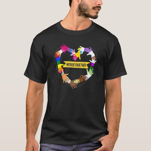 We verhogen samen LGBT-Q Pride Social Justice Equa T-shirt (Voorkant)