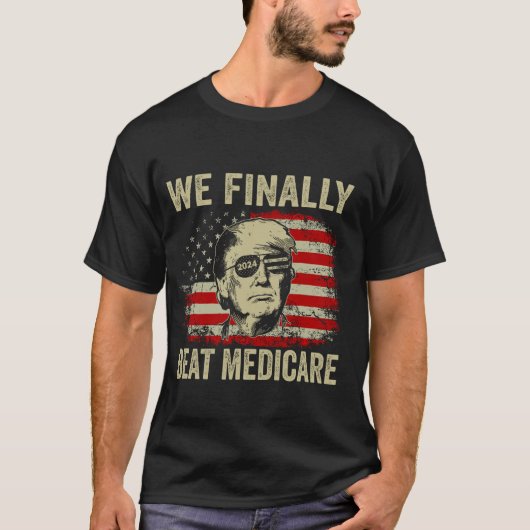 We verslaan eindelijk Medicare T-shirt (Voorkant)