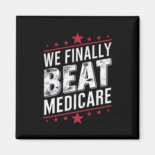 We verslaan eindelijk Medicare Trump Biden verkiez Magneet (Voorkant)