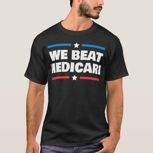 We verslaan Medicare T-shirt (Voorkant)
