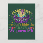 We verstoppen de gekke dingen niet die we paradeer briefkaart (Voorkant)