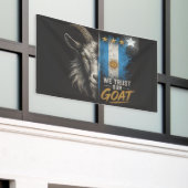 We vertrouwen onze GOAT Argentinië Fan Spandoek (Buitenkant Gebouw)