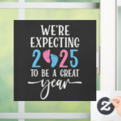 We verwachten dat 2025 een geweldig jaar wordt voo raamsticker (Huis)